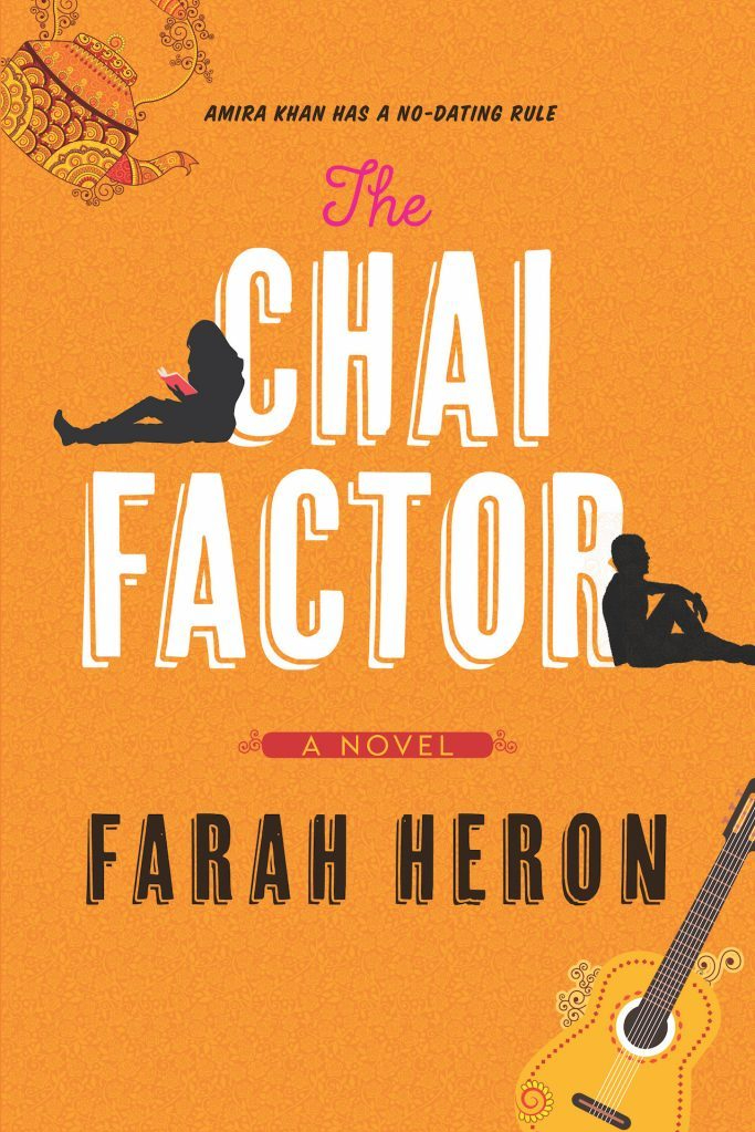 Orange book cover with the words The Chai Factor by Farah Heron and a silhouette of a man and a woman, along with a teapot and a guitar.